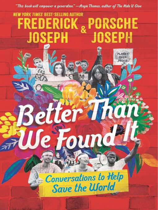 Title details for Better Than We Found It by Frederick Joseph - Wait list